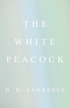 Cover The White Peacock (eBook, ePUB)