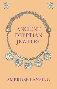 Ancient Egyptian Jewelry (eBook, ePUB) - Lansing, Ambrose