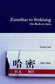 Zanzibar to Sinkiang: On Rails in Asia (eBook, ePUB)