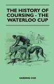 The History Of Coursing - The Waterloo Cup (eBook, ePUB)