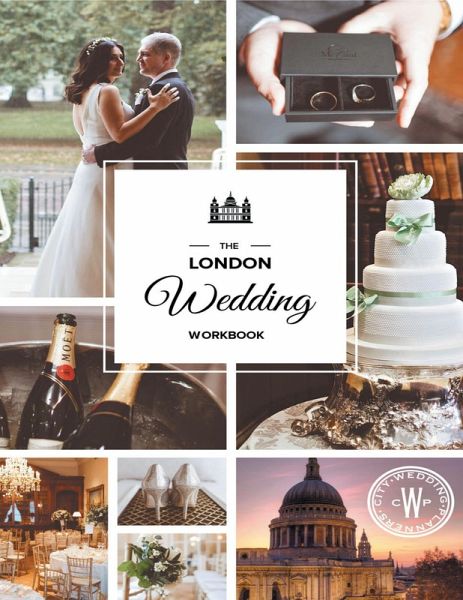 The London Wedding Workbook: Make It Meaningful, Make It Yours, Make It Happen (eBook, ePUB)