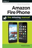 Amazon Fire Phone: The Missing Manual (eBook, ePUB)