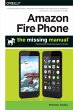 Amazon Fire Phone: The Missing Manual... - Bild 1