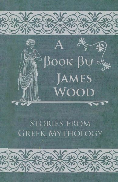 Stories From Greek Mythology (eBook, ePUB)