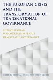 The European Crisis and the Transformation of Transnational Governance (eBook, ePUB)