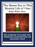 The Master Key to This Mystical Life of Ours (eBook, ePUB)