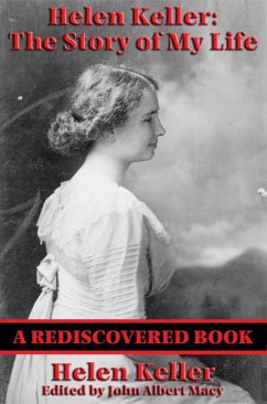 Helen Keller: The Story of my Life (Rediscovered Books) (eBook, ePUB) - Keller, Helen