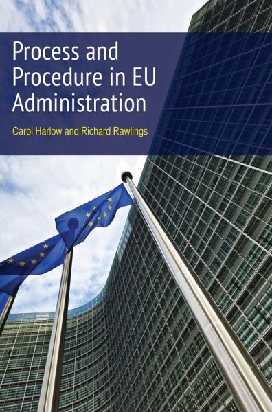 Process and Procedure in EU Administration (eBook, ePUB) Process and Procedure in EU Administration (eBook, ePUB)