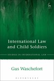 International Law and Child Soldiers (eBook, PDF)