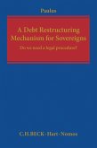 A Debt Restructuring Mechanism for Sovereigns (eBook, ePUB)