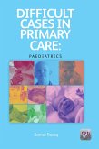 Difficult Cases in Primary Care (eBook, ePUB)