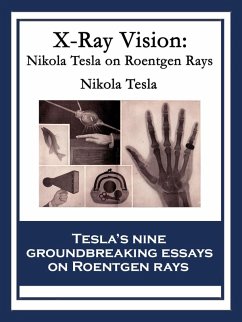 X-Ray Vision (eBook, ePUB) - Tesla, Nikola