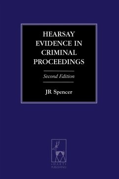 Hearsay Evidence in Criminal Proceedings (eBook, ePUB) - Spencer, J R