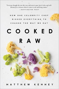 Cooked Raw (eBook, ePUB) - Kenney, Matthew