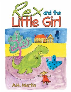 Rex and the Little Girl (eBook, ePUB) - Martin, A. H.