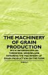 The Machinery of Grain Production -... - Bild 1