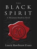The Black Spirit: A Mountain Shadows Novel (eBook, ePUB)