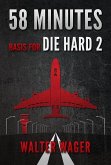 58 Minutes (Basis for the Film Die Hard 2) (eBook, ePUB)