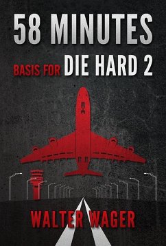 Cover 58 Minutes (Basis for the Film Die Hard 2) (eBook, ePUB)