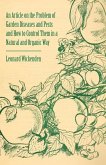 An Article on the Problem of Garden Diseases and Pests and How to Control Them in a Natural and Organic Way (eBook, ePUB)