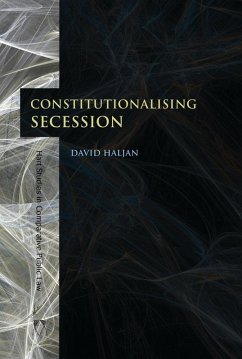 Constitutionalising Secession (eBook, PDF) - Haljan, David