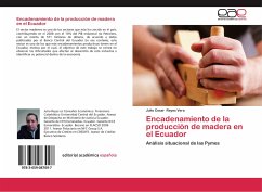 Encadenamiento de la producción de madera en el Ecuador - Reyes Vera, Julio Cesar