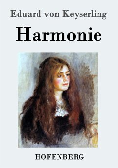 Harmonie - Keyserling, Eduard von