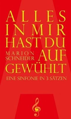 Alles in mir hast du aufgewühlt - Schneider, Marion