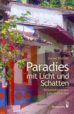 Paradies mit Licht und Schatten - Richter, Daniel