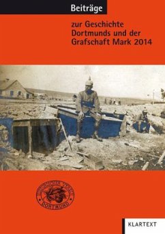Beiträge zur Geschichte Dortmunds und der Grafschaft Mark