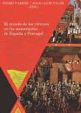 El mundo de los virreyes en las monarquías de España y Portugal (eBook, ePUB)