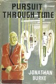 Pursuit Through Time (eBook, ePUB) Pursuit Through Time (eBook, ePUB)