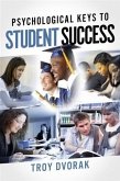 Psychological Keys to Student Success (eBook, ePUB)