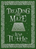 Treading the Maze (eBook, ePUB)