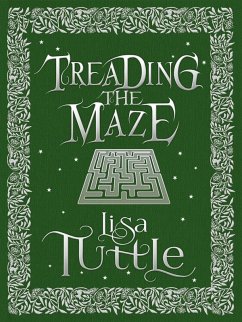 Treading the Maze (eBook, ePUB) - Tuttle, Lisa