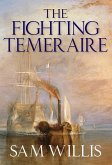 The Fighting Temeraire (eBook, ePUB)