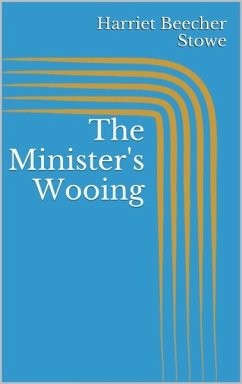 The Minister's Wooing (eBook, ePUB)