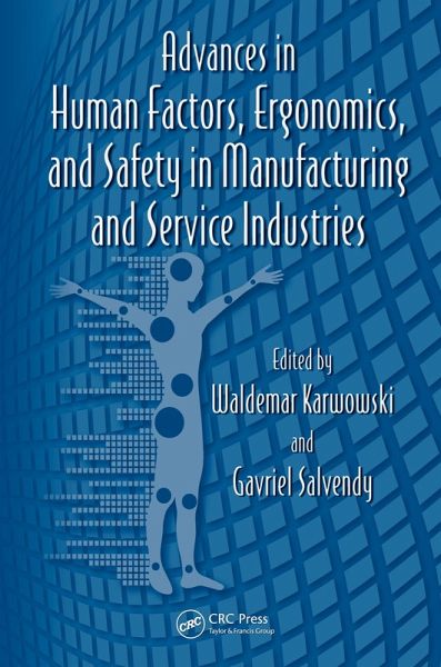 Advances in Human Factors, Ergonomics, and Safety in Manufacturing and Service Industries (eBook, PDF)