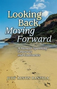 Looking Back, Moving Forward (eBook, ePUB) - Rantala, Judy Austin
