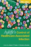 Ayliffe's Control of Healthcare-Associated Infection (eBook, PDF)