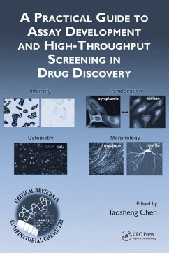 A Practical Guide to Assay Development and High-Throughput Screening in Drug Discovery (eBook, PDF) - Chen, Taosheng