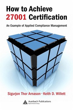How to Achieve 27001 Certification (eBook, PDF) - Arnason, Sigurjon Thor; Willett, Keith D.