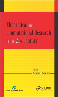 Theoretical and Computational Research in the 21st Century (eBook, PDF)