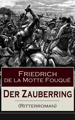 Der Zauberring (Ritterroman) (eBook, ePUB) - de la Fouqué, Friedrich Motte