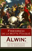 Alwin: Eine Rittergeschichte des 16. Jahrhunderts (eBook, ePUB)