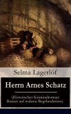 Herrn Arnes Schatz (Historischer Kriminalroman: Basiert auf wahren Begebenheiten) (eBook, ePUB)