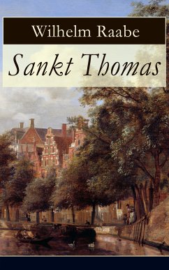 Sankt Thomas (eBook, ePUB) - Raabe, Wilhelm