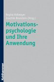 Motivationspsychologie und ihre Anwendung (eBook, ePUB)