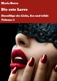 Die rote Larve (eBook, ePUB)