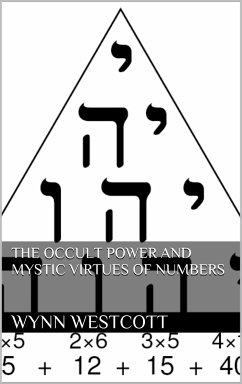 Cover The occult power and mystic virtues of numbers (eBook, ePUB)